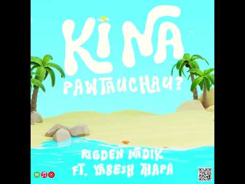 Kina Pawtauchau?|@RigdenNadikMusic Ft.@YabeshThapa|Official Visualizer