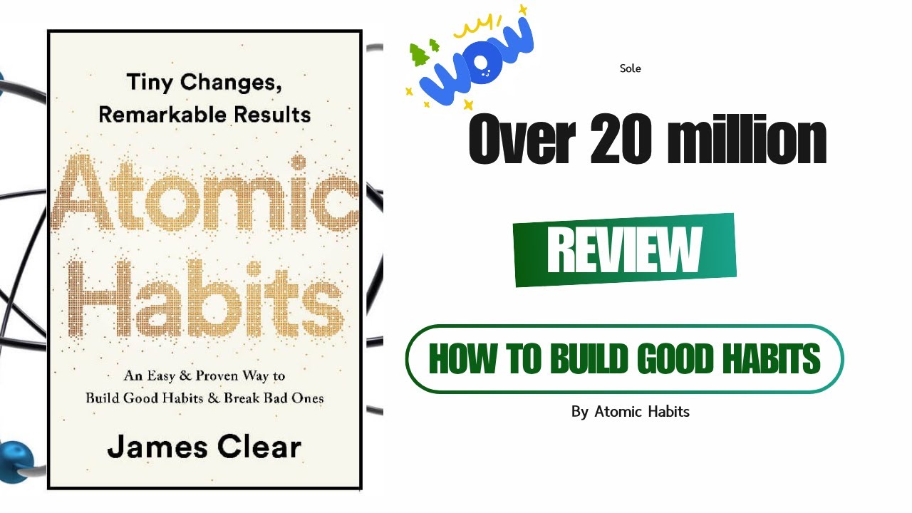 How to Build Good Habits – Full Summary of Atomic Habits - YouTube