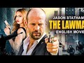 THE LAWMAN English Movie Jason Statham Catherine Chan HollywoodLatest Action English Movie 