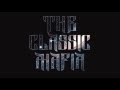 The Classic Mafia - Where Ever You Are | Audio