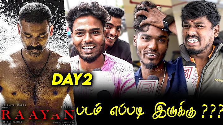 Raayan Public Review DAY 2 | Raayan Review | Raayan Movie Review | RaayanTamilCinemaReview | Dhanush
