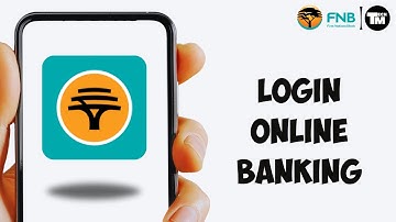 How To Login FNB Bank Online Banking App 2024