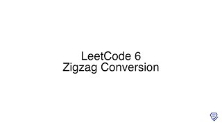 LeetCode 6: Zigzag Conversion