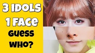 GUESS THE IDOLS !! | 3 IDOLS IN 1 FACE |