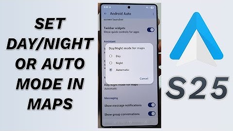 🗺️ How to Set Day/Night/Auto Mode in Android Auto Maps | Galaxy S25/S25+/Ultra