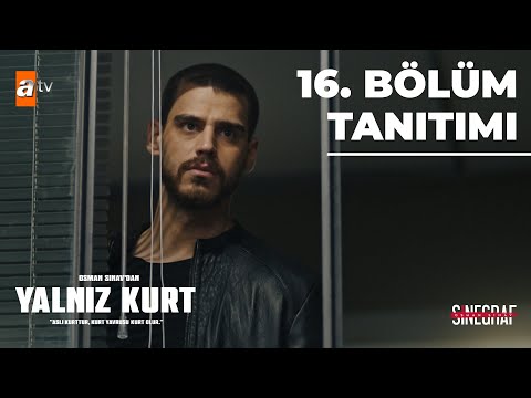 Yalnız Kurt 16. Bölüm Tanıtımı