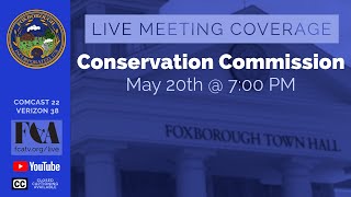 Foxborough Conservation Commission 5/20/24