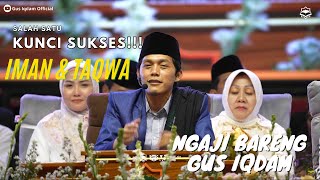 NGAJI TINGKATAN SYUKUR , KUNCI DADI WONG SUKSES | #gusiqdam #st #sabilutaubah #pengajian #madiun