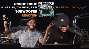 Snoop Dogg - Subwoofer ft. Ice Cube, Too Short & E40 (REACTION!)