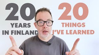 FINLAND  20 years 20 things