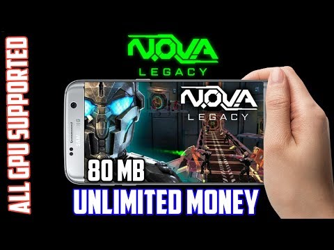 NOVA LEGACY MOD APK 5.1.3 HACK & CHEATS Download For Android No Root 2018 - Unlimited Money