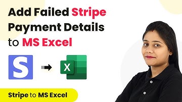 How to Add Failed Stripe Payment Details in MS Excel - Stripe MS Excel Integration