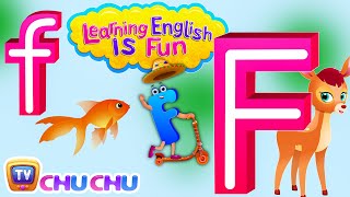 Learning English Is Fun Alphabet F Chuchu Tv Phonics Words Learning For Preschool Children