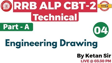 Class 04 | RRB ALP CBT-2 Technical | Engineering Drawing  | By Ketan Sir