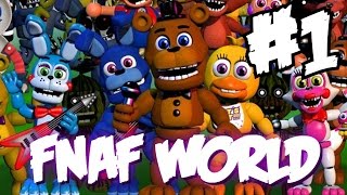 Fnaf world#1:poczontek