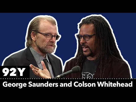 George Saunders and Colson Whitehead