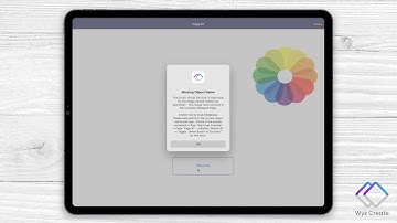 Troubleshooting: Why am I Getting a Warning Pop-Up in Wyz Create?