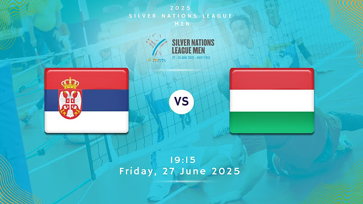 2025 SILVER NATIONS LEAGUE :: SRB vs HUN ::