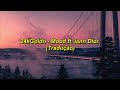 24kGoldn - Mood ft. Iann Dior (Tradução)