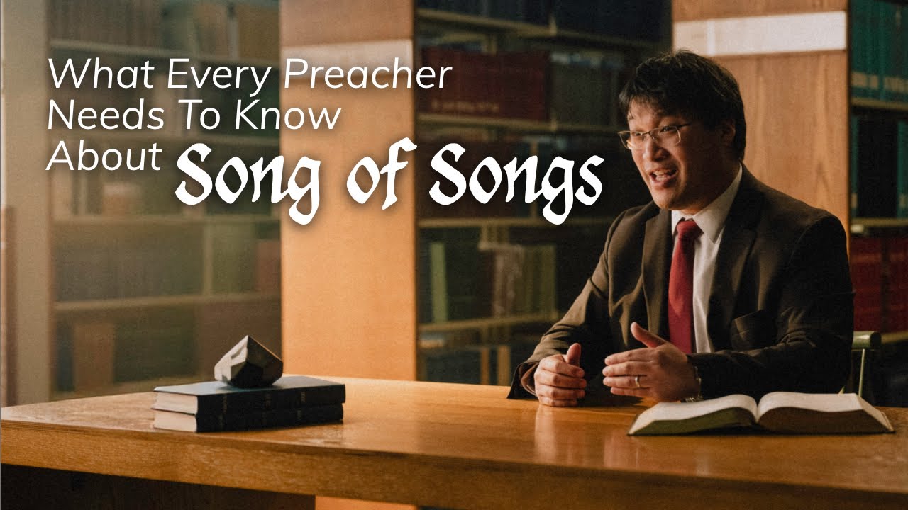 Что нужно знать каждому проповеднику о Песне Песней
