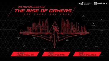 #CES2022 The Rise of Gamers Launch Event | ROG