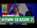 HYMNS LIVE COVER || SEASON-2 || BY JACK MBUIMWE