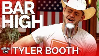 Tyler Booth - Bar High (Acoustic) // Country Rebel HQ Session chords