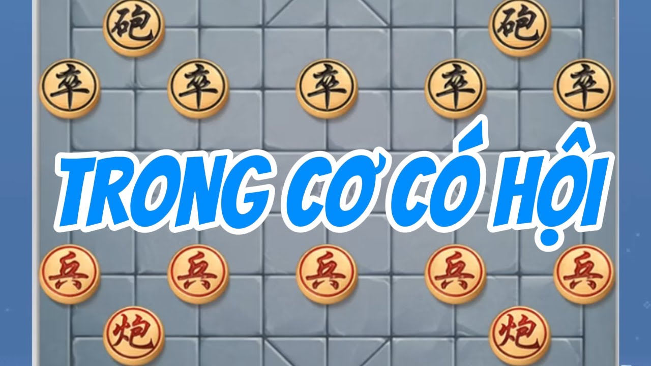 TRONG CƠ CÓ HỘI: Mạo Hiểm Vs Ngu Ngốc Chỉ Khác Nhau Ở Cách Đón Nhận | Cờ Tướng Trung Dũng