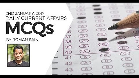 2nd Jan: Current Affairs Mock MCQs by Roman Saini (for UPSC CSE/IAS, SSC CGL, RRB, Bank PO)