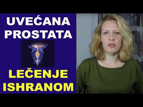 UVEĆANA PROSTATA (benigna hiperplazija prostate) i LEČENJE ISHRANOM/dr Bojana Mandić