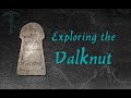 Exploring the valknut