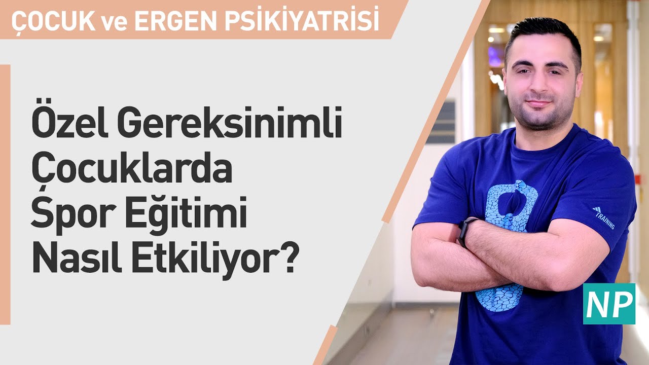 Özel Gereksinimli Çocuklarda Spor Eğitimi Nasıl Etkiliyor?