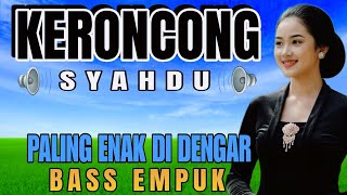 Download Lagu KERONCONG SYAHDU PALING ENAK DI DENGAR BASS EMPUK MP3 Download Lagu KERONCONG SYAHDU PALING ENAK DI DENGAR BASS EMPUK MP3