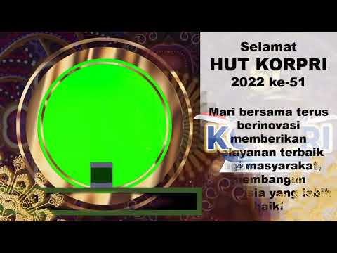 Unduh Twibbon Video Hari KORPRI Ke 51 29 November 2022 Kosongan green screen bisa diedit HP dg mudah