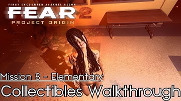 F.E.A.R. 2: Project Origin - [Collectibles Walkthrough] - Mission 8: Elementary