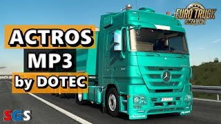 ["ets2", "euro", "truck", "simulator", "euro truck simulator 2", "american truck simulator 2", "ats", "american truck simulator", "mods", "mod", "pro mods", "1.43", "2.60", "gameplay", "free", "download", "maps", "map", "dlc", "iberia", "trailer", "driving", "from", "salamanca", "to", "srbija", "serbia", "macedonia", "croatia", "rusija", "russia", "slovenia", "bih", "bosna i hercegovina", "bosna and hercegovina", "montenegro", "crna gora", "balkan", "1.44", "public beta", "1.45", "open beta", "new", "update", "mercedes", "benz", "actros", "mp3", "v1.3", "by", "dotec", "Mercedes-Benz Actros MP3 v1.3 by Dotec"]