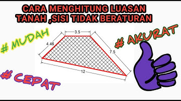CARA MENGHITUNG LUASAN TANAH,,SISI TIDAK BERATURAN