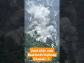 Badrinath Highway land slide. #viral #shorts #landslide