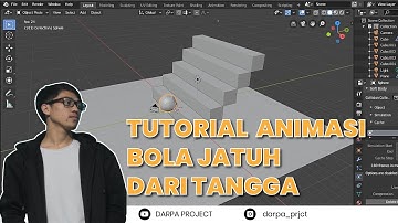 TUTORIAL MEMBUAT ANIMASI BOLA JATUH DARI TANGGA MENGGUNAKAN BLENDER 2.8