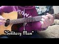 [환갑에 도전취미]닐 다이아몬드"Solitary Man"cover/통기타 도전/a beginner  guitar player/바이러스를 이겨내며~~~