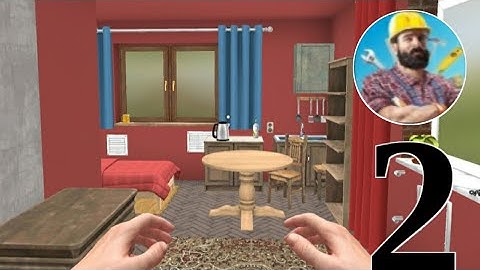 House Flipper - Gameplay Walkthrough Part 2 -  Decorating House [Android / IOS]