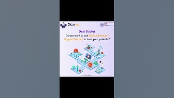 Clinical Decision Support System