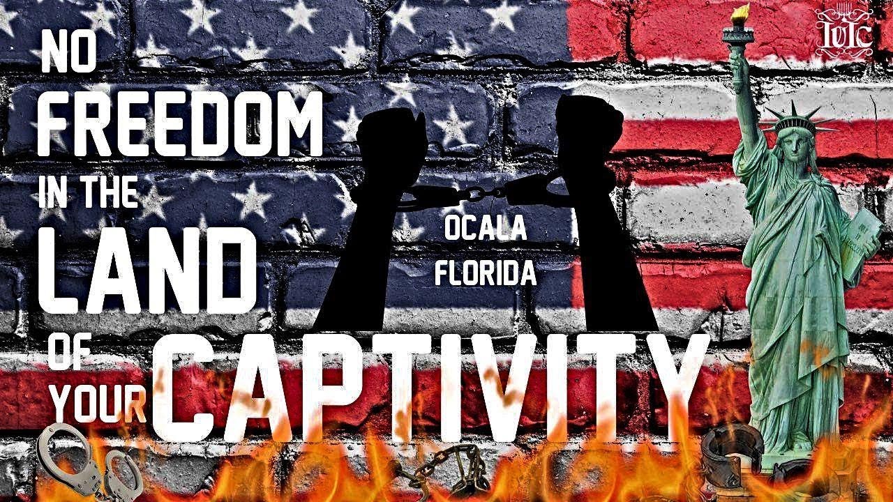 IUIC: No Freedom In The Land Of Your Captivity In Ocala, Florida - YouTube