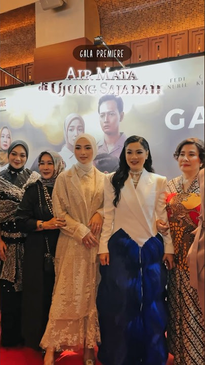 Gala Premiere #airmatadiujungsajadah #dawai #fadhilahintan Full version vlog sudah ada di youtube ya