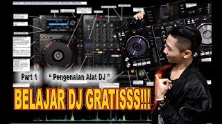PENGENALAN ALAT DJ DAN FUNGSI TOMBOL DI ALAT DJ  | Belajar DJ Gratis ' Part 1 '