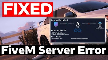 How To Fix FiveM Connection Error (5 Methods)