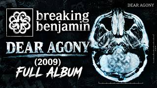 Breaking Benjamin - Dear Agony (2009) FULL ALBUM 