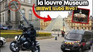 Abajura badasanzwe bibye  MUSÉE DU LOUVRE i Paris izuba riva batwara ilamba rya Napoleon ninka film
