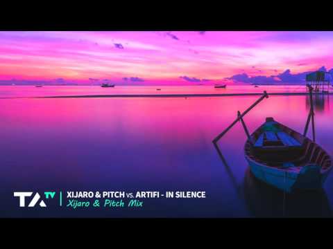 Artifi — XiJaro & Pitch vs. Artifi - In Silence (XiJaro & Pitch Mix)