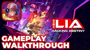 Lia: Hacking Destiny - Gameplay Walkthrough (Mobile)